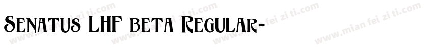 Senatus LHF beta Regular字体转换